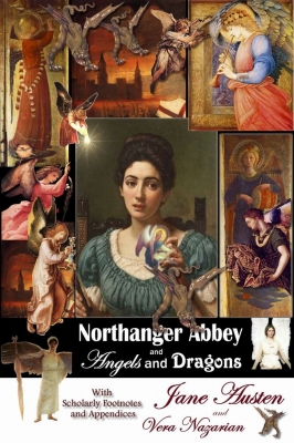 Northanger Abbey and Angels and Dragons Jane Austen ,Vera Nazarian
