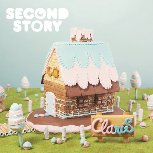 ClariS - SECOND STORY