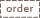 order¥Ü¥¿¥ó