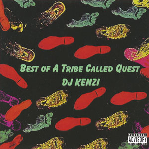 DJ KENZI / Best Of A Tribe Called Quest