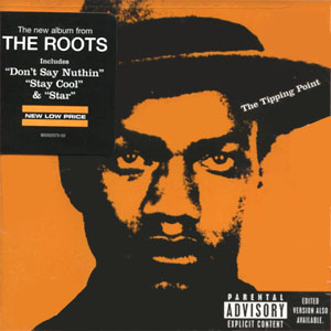 The Roots / The Tipping Point