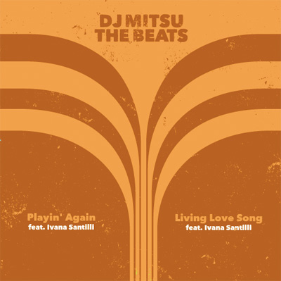 Mitsu The beats / Playin' Again - Living Love song