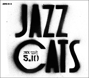 Jazz Cats MIX CD 5.10