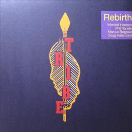 Tribe / Rebirth