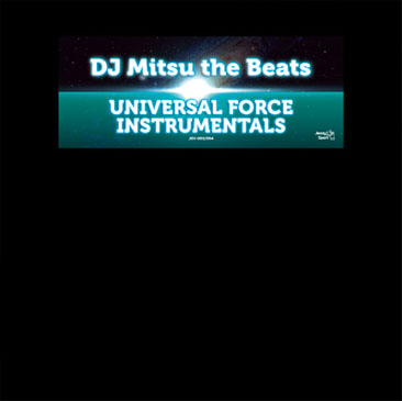dj mitsu The Beats / universal force inst