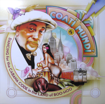 Coati Mundi / Dancing For The Cabana Code In The Land Of Boo-Hoo
