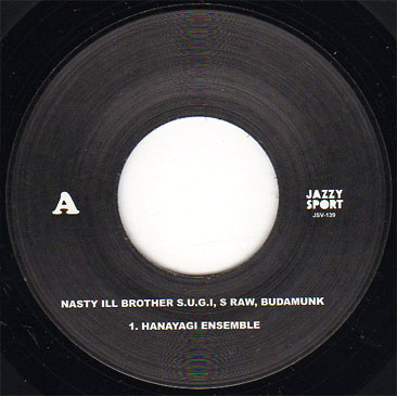 Nasty Ill Brother S.U.G.I, S Raw, BudaMunk / Hanayagi Ensemble (7