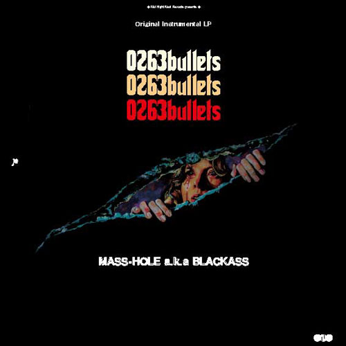 MASS-HOLE a.k.a. BLACKASS / 0263bullets (2LP)