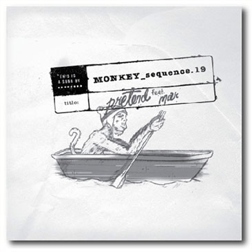 Monkey Sequence 19 / Pretend feat. Mar - inc. Kan Sano & Julien Dyne remixes (12