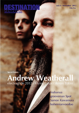 DESTINATION MAGAZINE vol.15 andrew weatherall