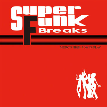 muro / super funk breaks new