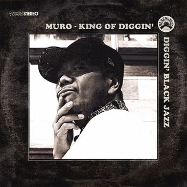 MURO / King Of Diggin'