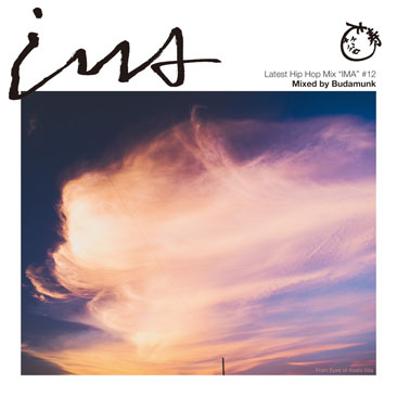 Budamunk (Jazzy Sport/King Tone) / IMA#12 - アイマ