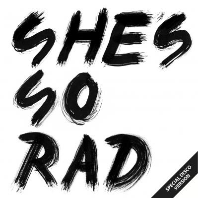 She’ s So Rad / Last Dance E.P.