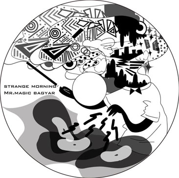 MR.MAGIC BAGYAR / STRANGE MORNING
