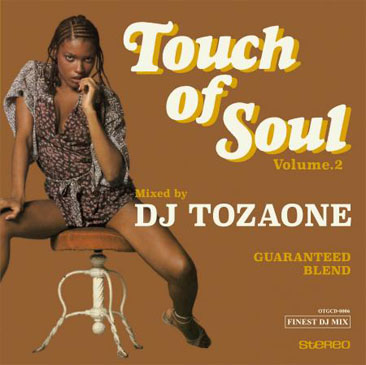 DJ TOZAONE / Touch of Soul Volume.2