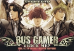 BUS GAMER〜TRICK ME?