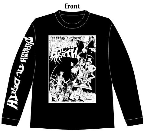 本日より予約開始 !! LIP CREAM AND OUTO THRASH TIL' DEATH TOUR 1986