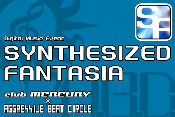 Digital Music Event SYNTHESIZED FANTASIA