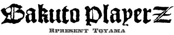 BAKUTO NAME