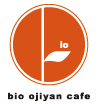 bio ojiyan cafe