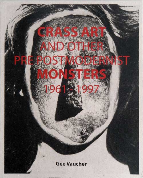 ジー・バウチャー 作品集「Crass Art and Other」1999 ジー・バウチャー 作品集「Crass Art and Other」1999 - メルカリ