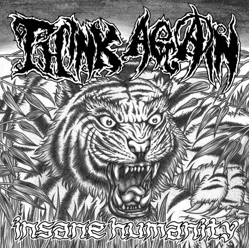 更新1001□THINK AGAIN_INSANE HUMANITY各種音源/T SHIRT