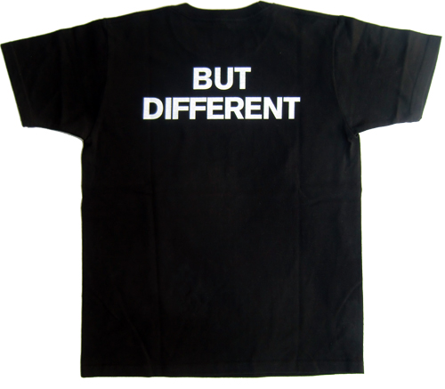 ブラック Tシャツ SAME BUT / DIFFERENT 更新0528□SAME SAME BUT DIFFERENT T SHIRT□ | FUUDOBRAIN