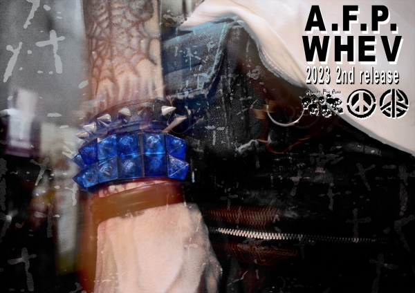 更新0927□A.F.P. x WHEV 2023 2nd exhibition□販売開始 更新0927□A.F.P. x WHEV 2023 2nd exhibition□販売開始