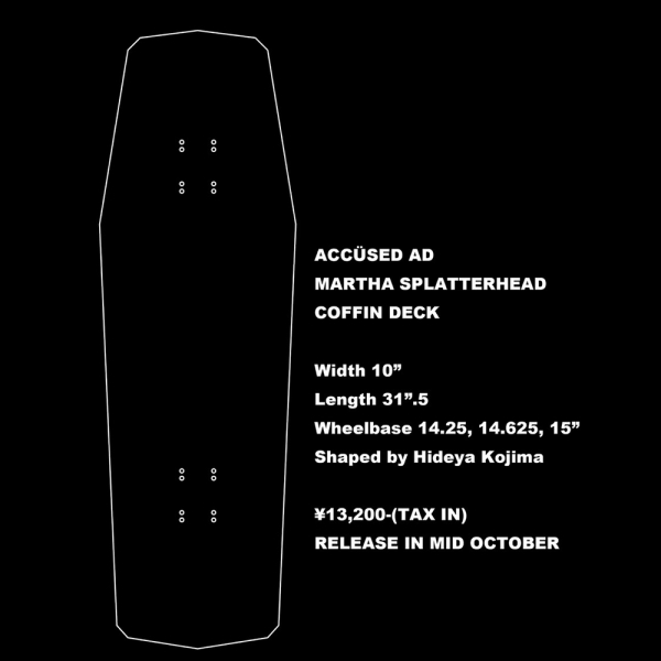 更新0817□ACCÜSED AD_MARTHA SPLATTERHEAD COFFIN SKATE DECK□予約