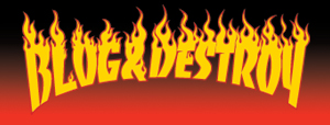 BLOG & DESTROY
