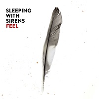 SLEEPING WITH SIRENS_Feel