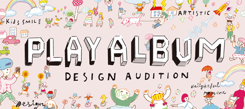 PLAY ALBUM DESIGN AUDITION, loftwork, nachicco