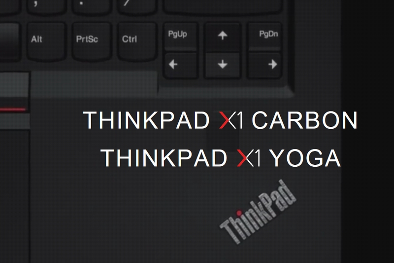 ThinkPad X1 Carbon / ThinkPad X1 Yoga