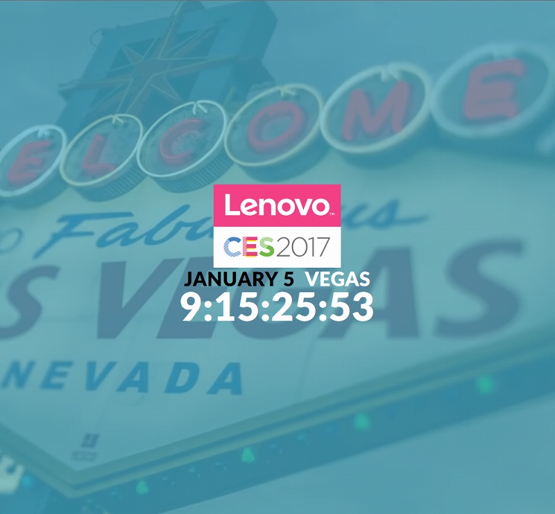 CES 2017 Lenovo 「Different is Better」