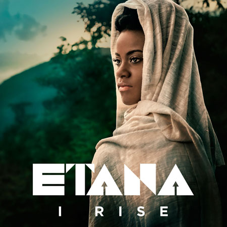 ETANA / I RISE