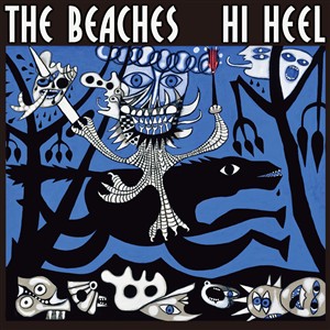 THE BEACHES 「Hi Heel」