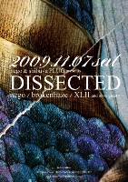 2009.11.07 DISSECTED