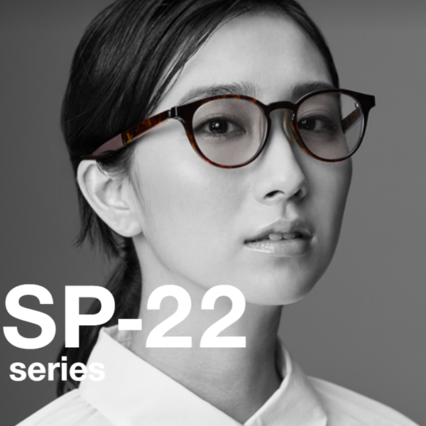 999.9”SP-22シリーズ”】 | 999.9 selected by HAYASHI-MEGANE BLOG(2) 