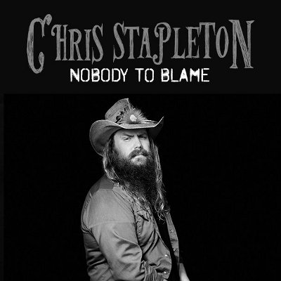 Chris Stapleton - Nobody To Blame の洋楽歌詞和訳・カタカナ情報まとめ