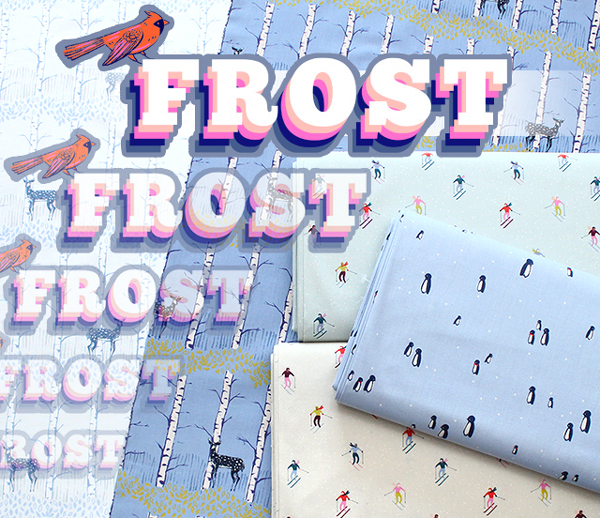 COTTON+STEEL Frost Collection