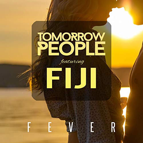 トゥモロー ピープル Tomorrow People 新曲はフィジー Fiji とのコラボ Fever Feat Fiji がリリース Realhawaii リアルハワイ のwat S New ハワイ