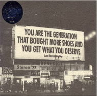 You Are the Generation That Bought More Shoes and You Get What You Deserve