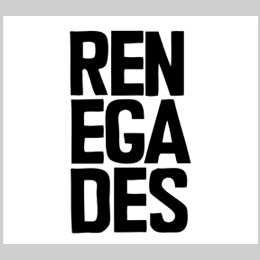 RENEGADES