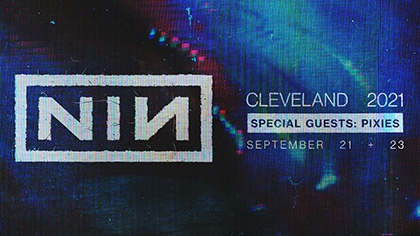 NINE INCH NAILS ANNOUNCE CLEVELAND SHOWS