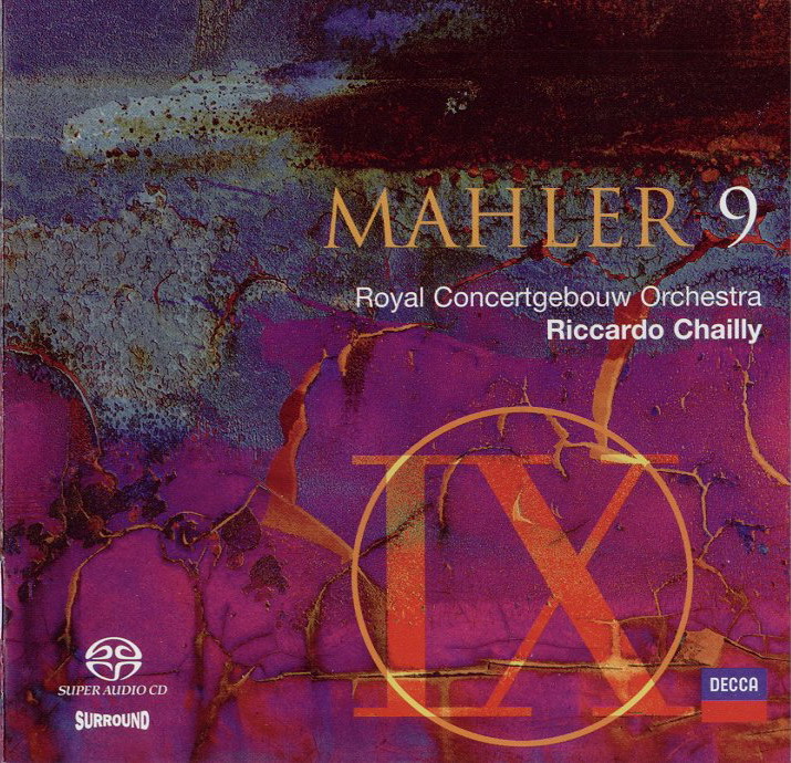 マーラー 交響曲第9番 - シャイー／ロイヤル・コンセルトヘボウ管弦楽