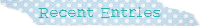recent entries