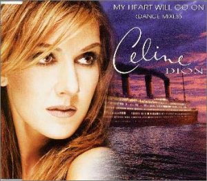 MY HEART WILL GO ON