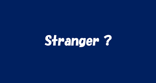 stranger