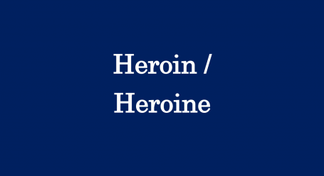 heroin heroine